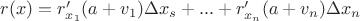 $r(x)=r'_{x_1}(a+v_1)\Delta x_s+...+r'_{x_n}(a+v_n)\Delta x_n$