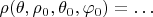 $\rho(\theta,\rho_0,\theta_0,\varphi_0)=\ldots$