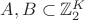 $A, B \subset \mathbb{Z}_2^K$