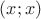 $(x;x)$ $(x;x)$