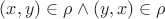 $(x,y) \in \rho \wedge (y,x) \in \rho$