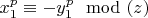 $x_1^p \equiv -y_1^p \mod (z)$
