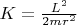 $K = \frac{L^2}{2mr^2 }$