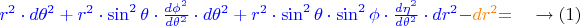 $\color{blue}{r^2 \cdot d\theta^2 + r^2 \cdot \sin^2\theta \cdot \frac{d\phi^2}{d\theta^2} \cdot d\theta^2 + r^2 \cdot \sin^2\theta \cdot \sin^2\phi \cdot \frac{d\eta^2}{d\theta^2} \cdot dr^2 -} \color{orange}{dr^2} \color{black}{=} \quad \rightarrow (1)$