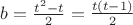 $b=\frac{t^2-t}{2}=\frac{t(t-1)}{2}$