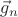 $\vec g_n$