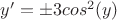 $y'=\pm 3cos^2(y)$