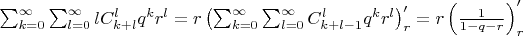 $\sum^{\infty}_{k=0}\sum^{\infty}_{l=0} lC_{k+l}^l q^k r^l = r\left(\sum^{\infty}_{k=0}\sum^{\infty}_{l=0} C_{k+l-1}^l q^k r^l   \right)'_r  =  r\left(\frac {1}{1-q-r} \right)'_r$