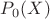 $P_0(X)$
