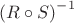 ${(R \circ S)}^{-1}$
