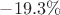$-19.3\%$