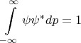 $$\int\limits_{-\infty}^{\infty}\psi\psi^*dp=1$$