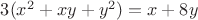 $3(x^2+xy+y^2)=x+8y$