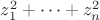 $z_1^2 + \dots + z_n^2$