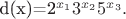 d(x)=2^{x_1}3^{x_2}5^{x_3}.