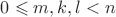 $0 \leqslant m,k,l<n$