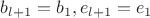 $b_{l+1}=b_1,e_{l+1}=e_1$