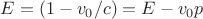 $E=(1-v_0/c)=E-v_0 p$