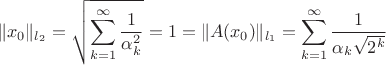 $$\|x_0\|_{l_2}=\sqrt{\sum\limits_{k=1}^\infty\frac{1}{\alpha^2_{k}}}=1=\|A(x_0)\|_{l_1}= \sum\limits_{k=1}^\infty\frac{1}{\alpha_k\sqrt{2^k}}$$