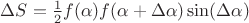$\Delta S=\frac 1 2 f(\alpha)f(\alpha+\Delta\alpha)\sin(\Delta \alpha)$
