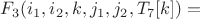 $F_3(i_1,i_2,k,j_1,j_2,T_7[k]) = $