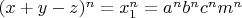 $(x+y-z)^n=x_1^n=a^nb^nc^nm^n$