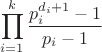 $$\prod\limits_{i = 1}^k {\frac{{p_i^{{d_i} + 1} - 1}}{{{p_i} - 1}}} $$