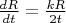 $\frac{dR}{dt}=\frac{kR}{2t}$