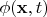 $\phi(\mathbf{x},t)$