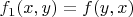 $f_1(x,y)=f(y,x)$