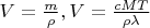 $V=\frac m\rho, V=\frac {cMT}{\rho\lambda}$