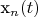x_n(t)