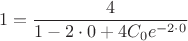 $$1=\frac{4}{1-2\cdot 0+4C_0e^{-2\cdot 0}}$$