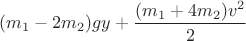 $(m_1-2m_2)gy+\dfrac{(m_1+4m_2)v^2}2$