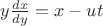 $y\frac{dx}{dy}=x-ut$