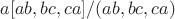 $a[ab,bc,ca]/(ab,bc,ca)$