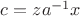 $c=za^{-1}x$