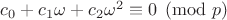 $c_0+c_1\omega+c_2\omega^2\equiv 0\pmod{p}$
