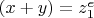 $(x+y)=z_1^e$