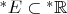 $^*E \subset {^*\mathbb R}$