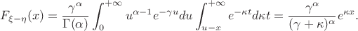$$F_{\xi-\eta}(x) = \frac {\gamma^{\alpha}}{\Gamma(\alpha)} \int_0^{+\infty} u^{\alpha-1}e^{-\gamma u}du \int_{u-x}^{+\infty} e^{-\kappa t} d \kappa t = \frac {\gamma ^{\alpha}} {(\gamma + \kappa)^{\alpha}} e^{\kappa x}.$$