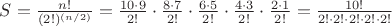 $S=\frac{n!}{(2!)^{(n/2)}}=\frac {10\cdot9}{2!} \cdot \frac {8\cdot7}{2!} \cdot \frac {6\cdot5}{2!} \cdot \frac {4\cdot3}{2!} \cdot \frac {2\cdot1}{2!} = \frac{10!}{2!\cdot2!\cdot2!\cdot2!\cdot2!}$