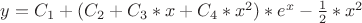 $y=C_1+(C_2+C_3*x+C_4*x^2)*e^x-\frac {1}{2}*x^2$