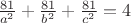 $\frac{81}{a^2}+\frac{81}{b^2}+\frac{81}{c^2}=4$