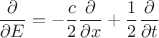 $$\frac {\partial} { \partial E}=- \frac {c}{2} \frac {\partial }{\partial x} + \frac {1}{2} \frac {\partial }{\partial t}$$