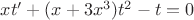 $xt'+(x+3x^3)t^2-t=0$
