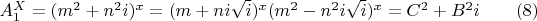 $A_1^X=(m^2+n^2i)^x=(m+ni\sqrt i)^x(m^2-n^2i\sqrt i)^x=C^2+B^2i \qquad (8)$