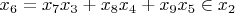 $x_6 = x_7x_3 + x_8x_4 + x_9x_5 \in x_2$