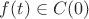 $f(t) \in C(0)$