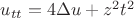 $u_{tt} = 4\Delta u + z^2  t^2$